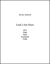 Lord, I am Yours SSA choral sheet music cover